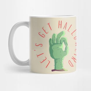 Let's Get Holloweird - Halloween T Shirt Mug